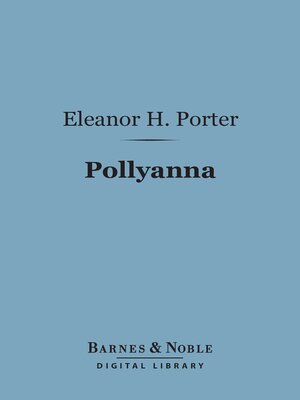cover image of Pollyanna (Barnes & Noble Digital Library)